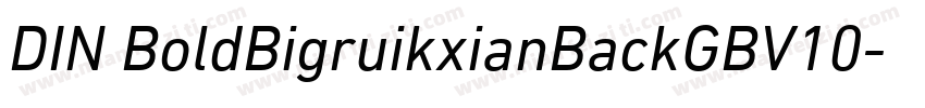 DIN BoldBigruikxianBackGBV10字体转换